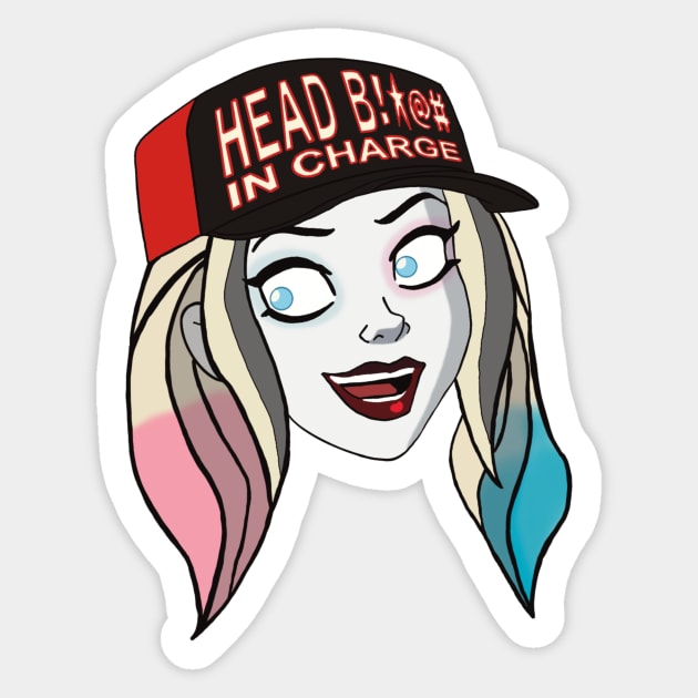 Head B!*@# in Charge HQ Sticker by strayheartbja